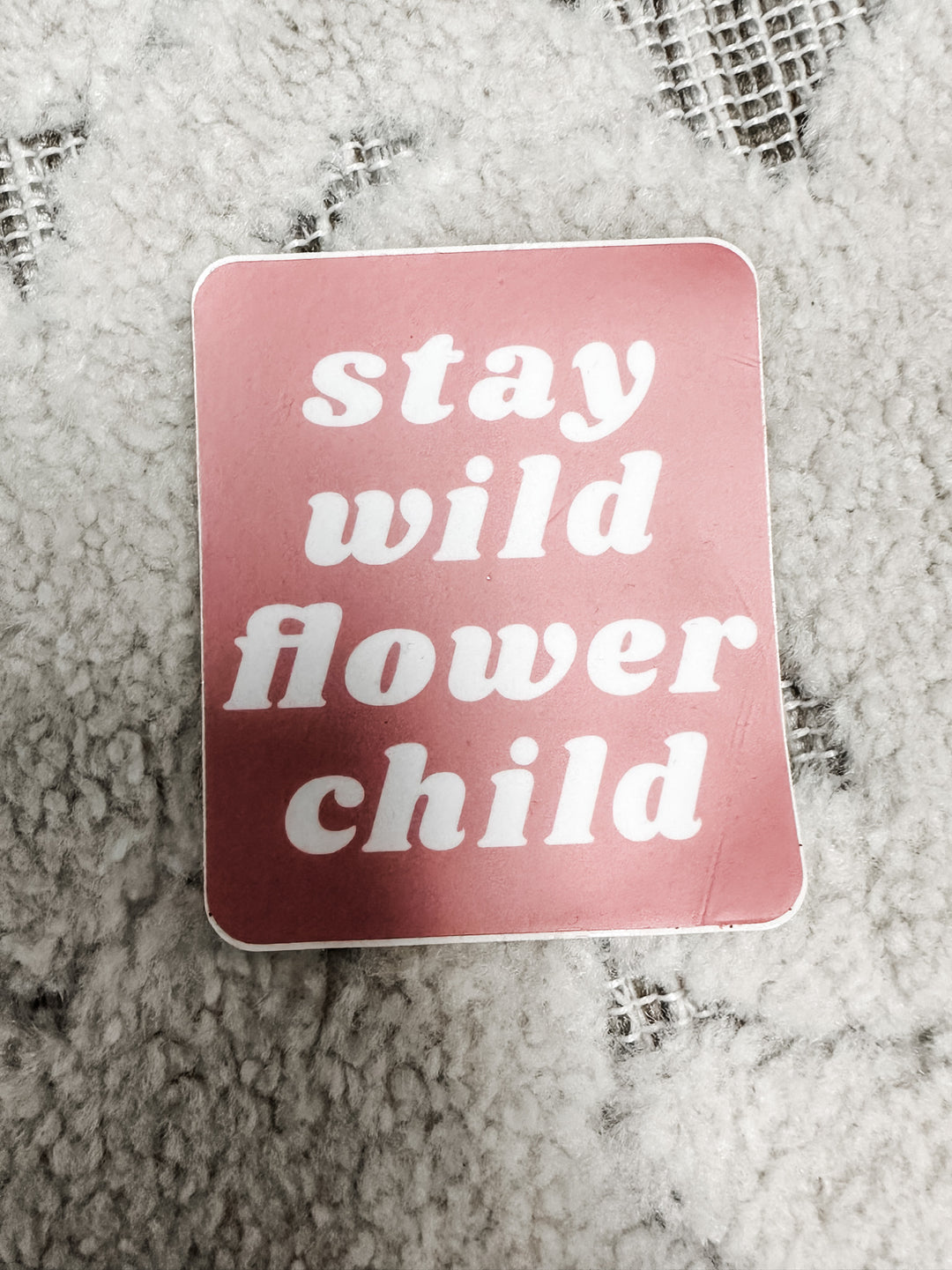 Stay Wild Child Sticker - The Teal Antler Boutique